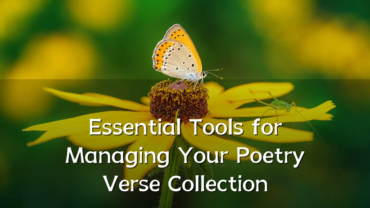 Essential Tools for Managing Your Poetry Verse Collection